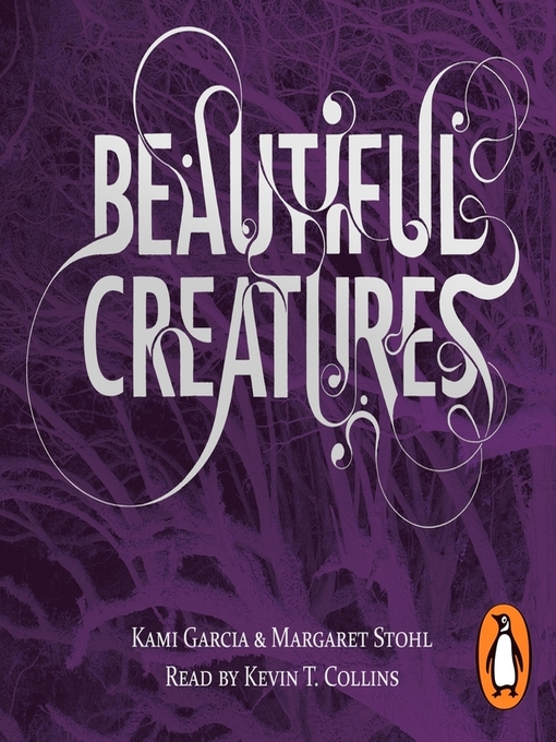 Beautiful Creatures (Book 1) Listening Books OverDrive